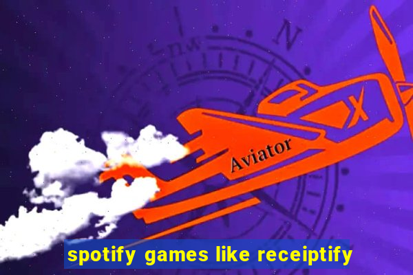 spotify games like receiptify